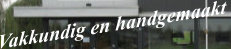 Vakkundig en handgemaakt